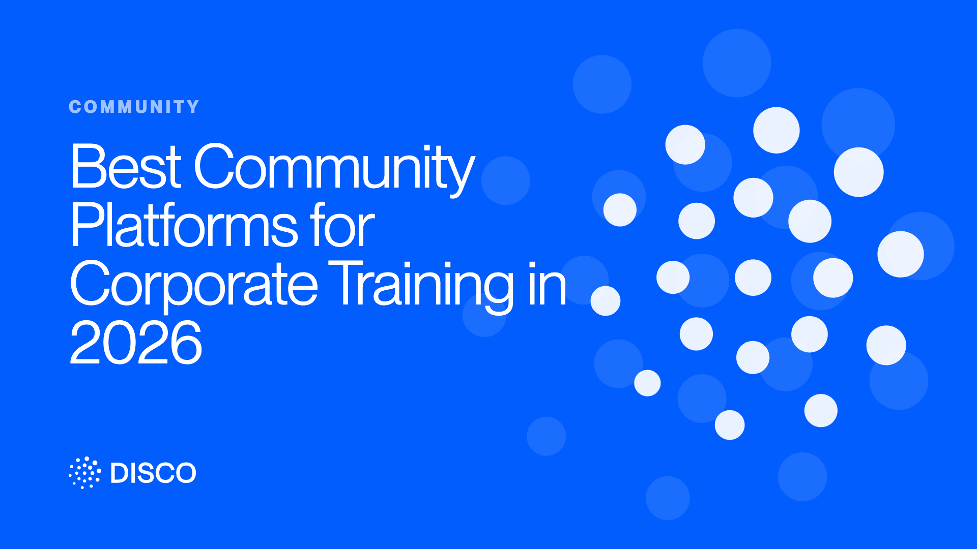 Best Community Platforms for Corporate Training in 2026