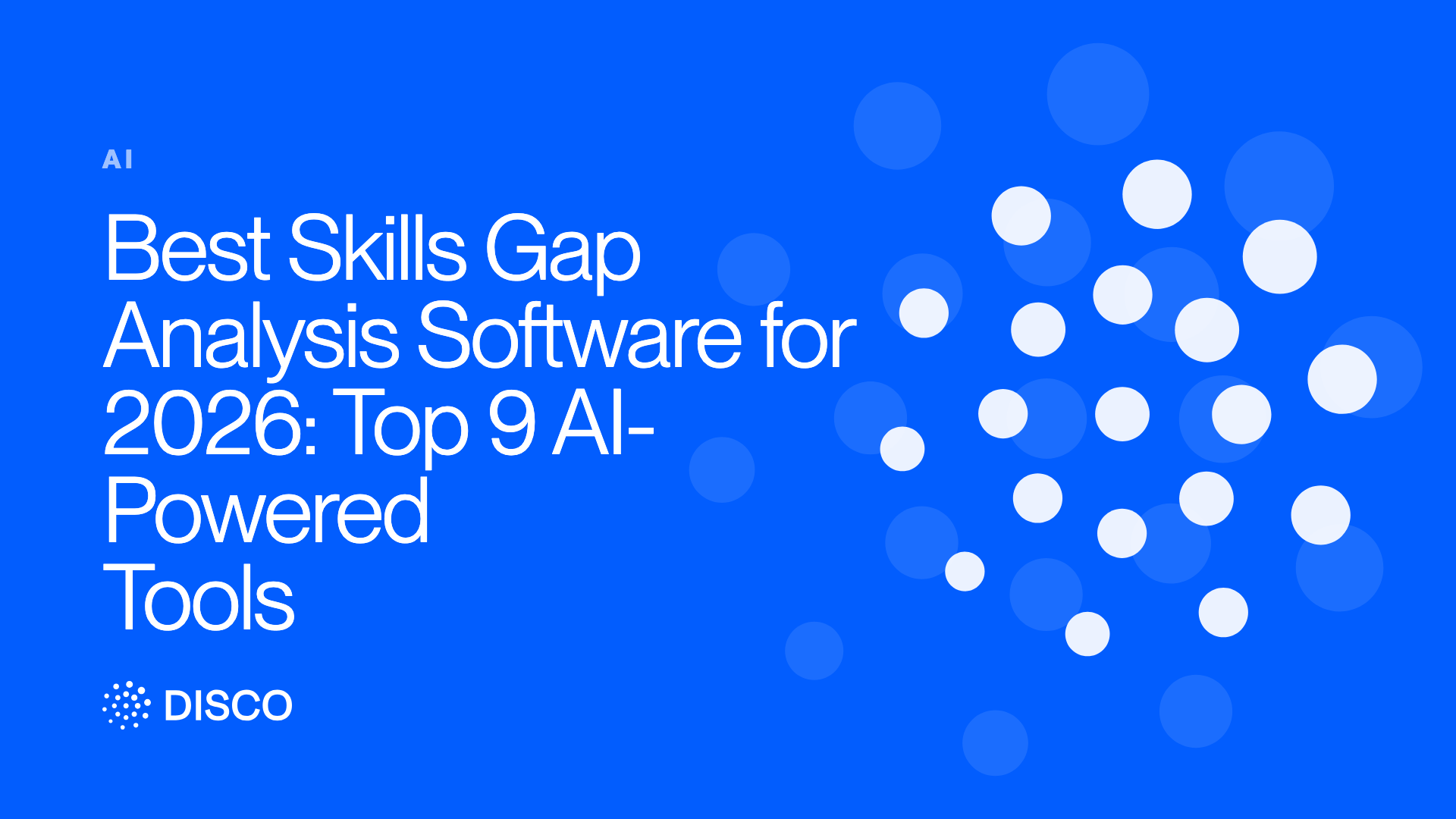 Best Skills Gap Analysis Software for 2026: Top 9 AI-Powered Tools