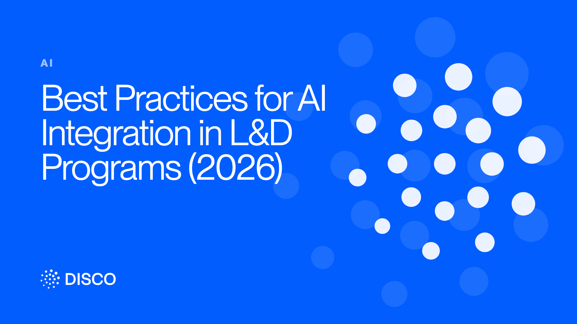 Best Practices for AI Integration in L&D Programs (2026)