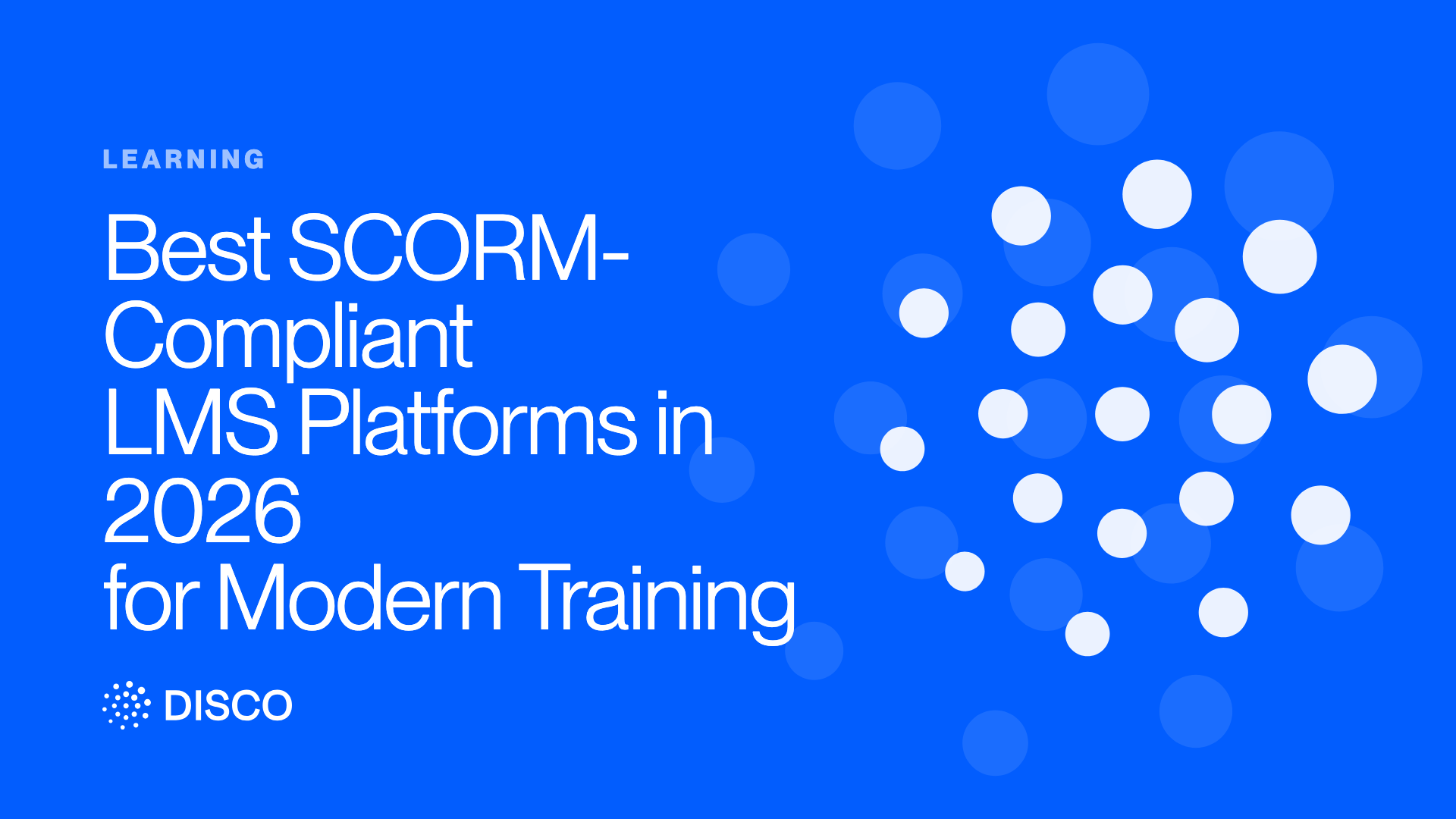 Best SCORM-Compliant LMS Platforms in 2026 for Modern Training