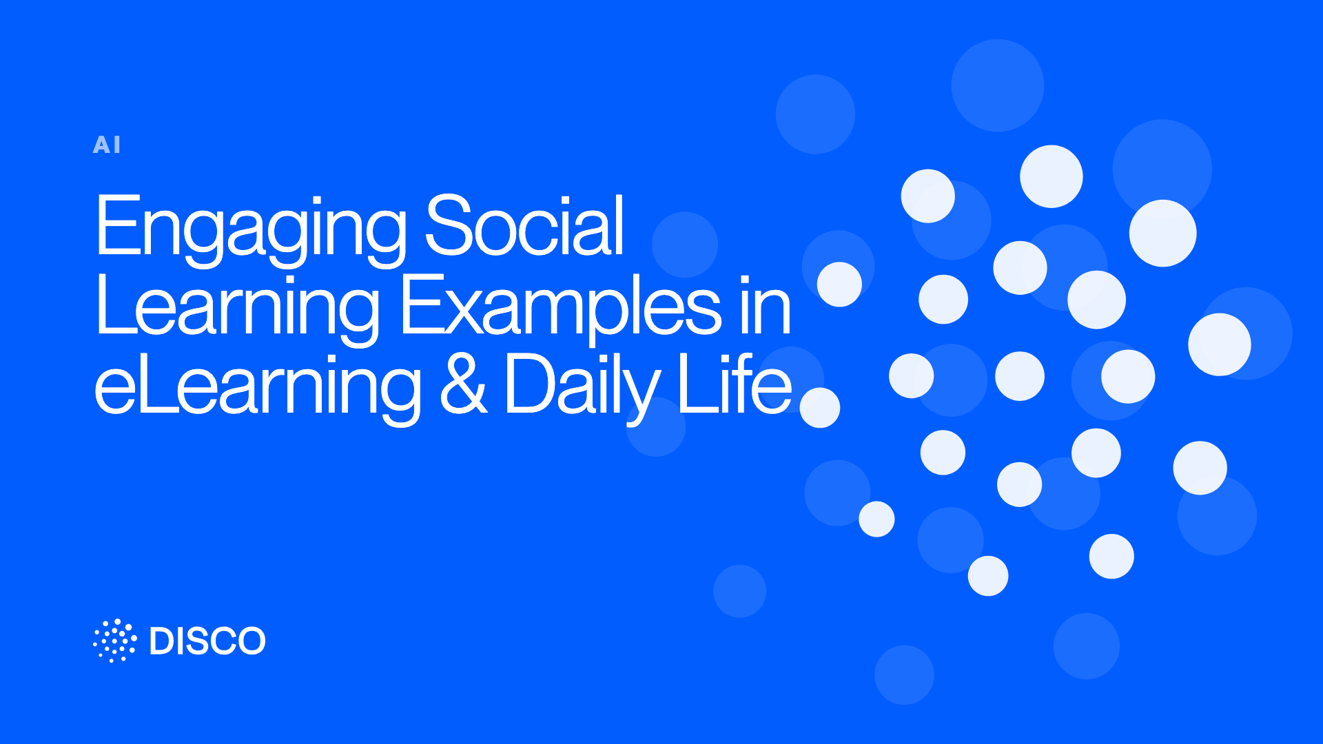 Engaging Social Learning Examples in eLearning & Daily Life