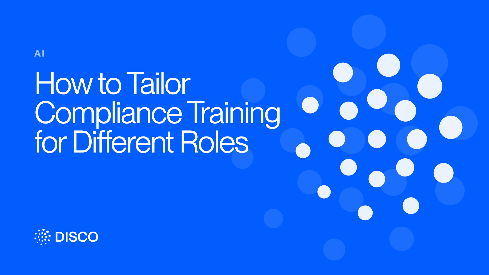 How to Tailor Compliance Training for Different Roles