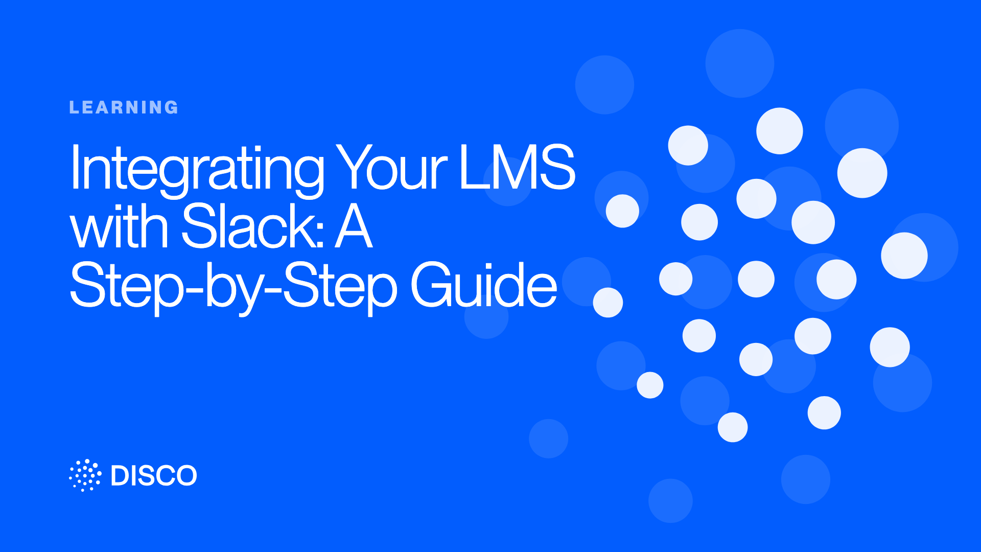 Integrating Your LMS with Slack: A Step-by-Step Guide
