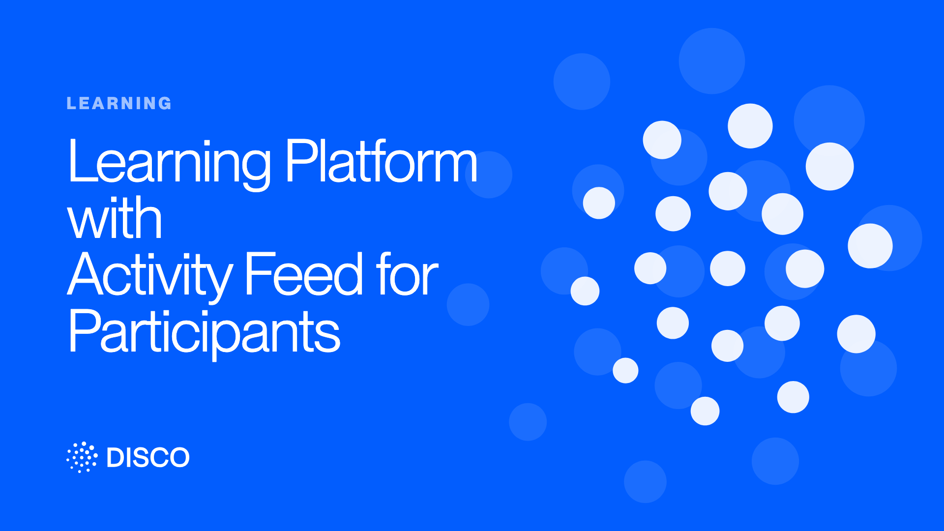 Learning Platform with Activity Feed for Participants