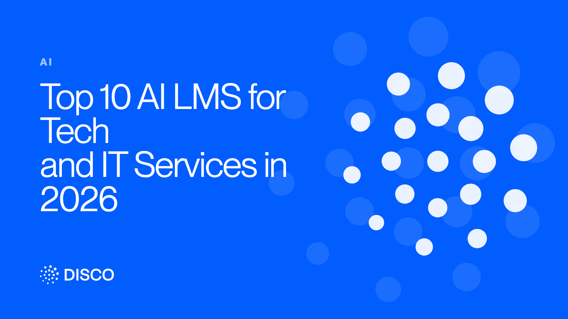 Top 10 AI LMS for Tech and IT Services in 2026