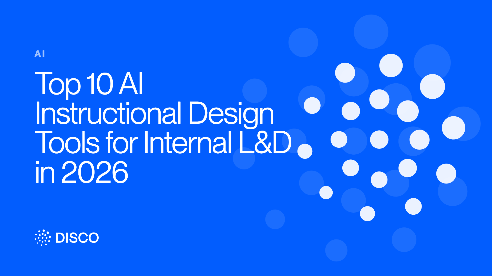 Top 10 AI Instructional Design Tools for Internal L&D in 2026