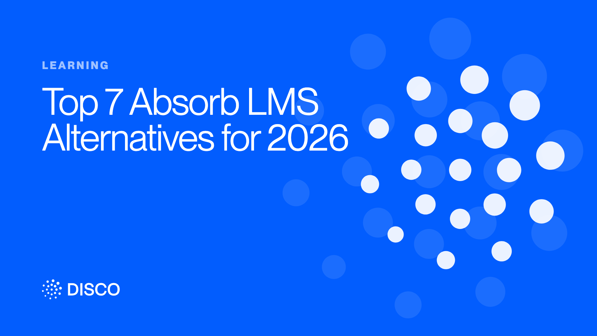 Top 7 Absorb LMS Alternatives for 2026