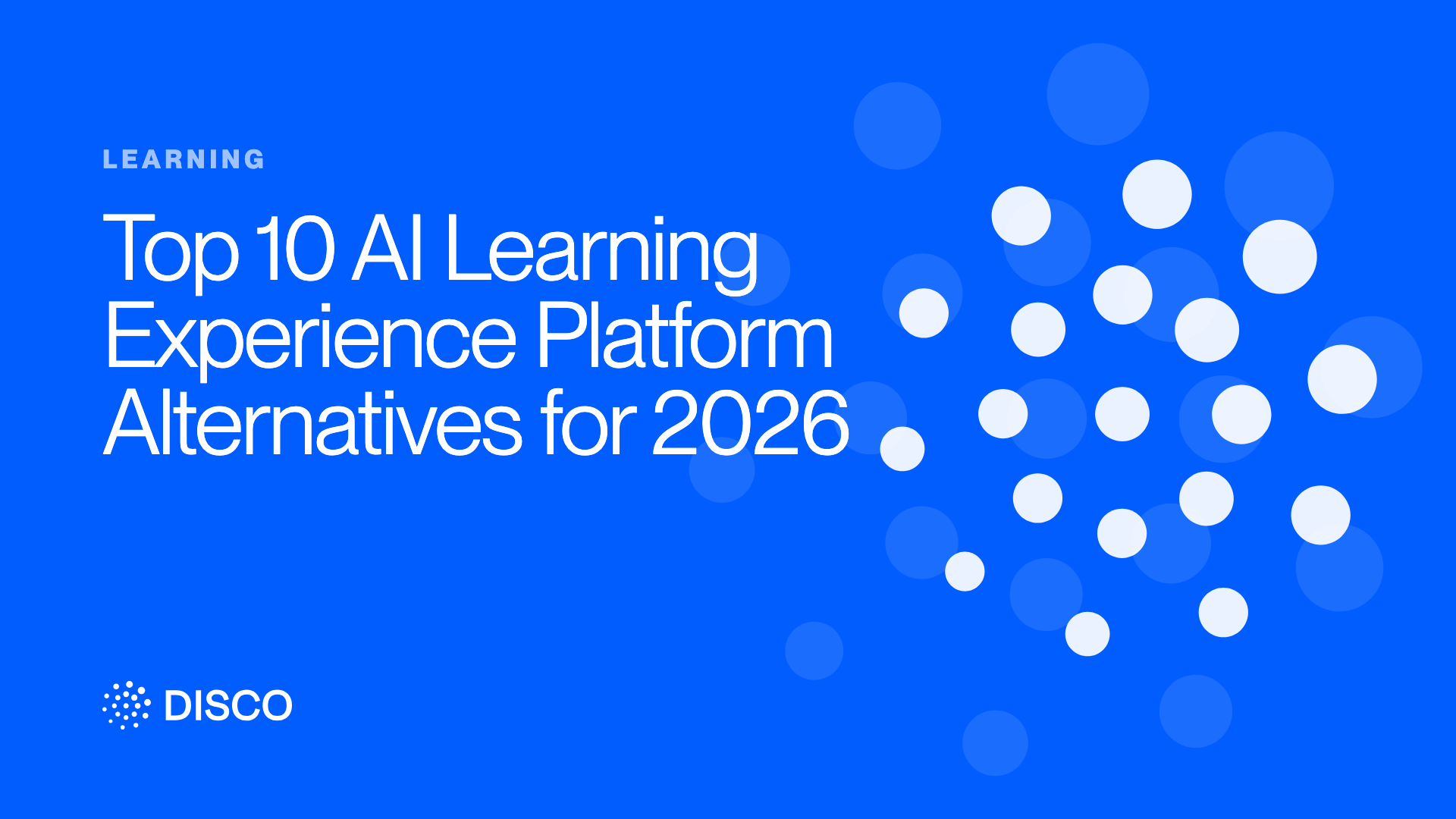 Top 10 AI Learning Experience Platform Alternatives for 2026