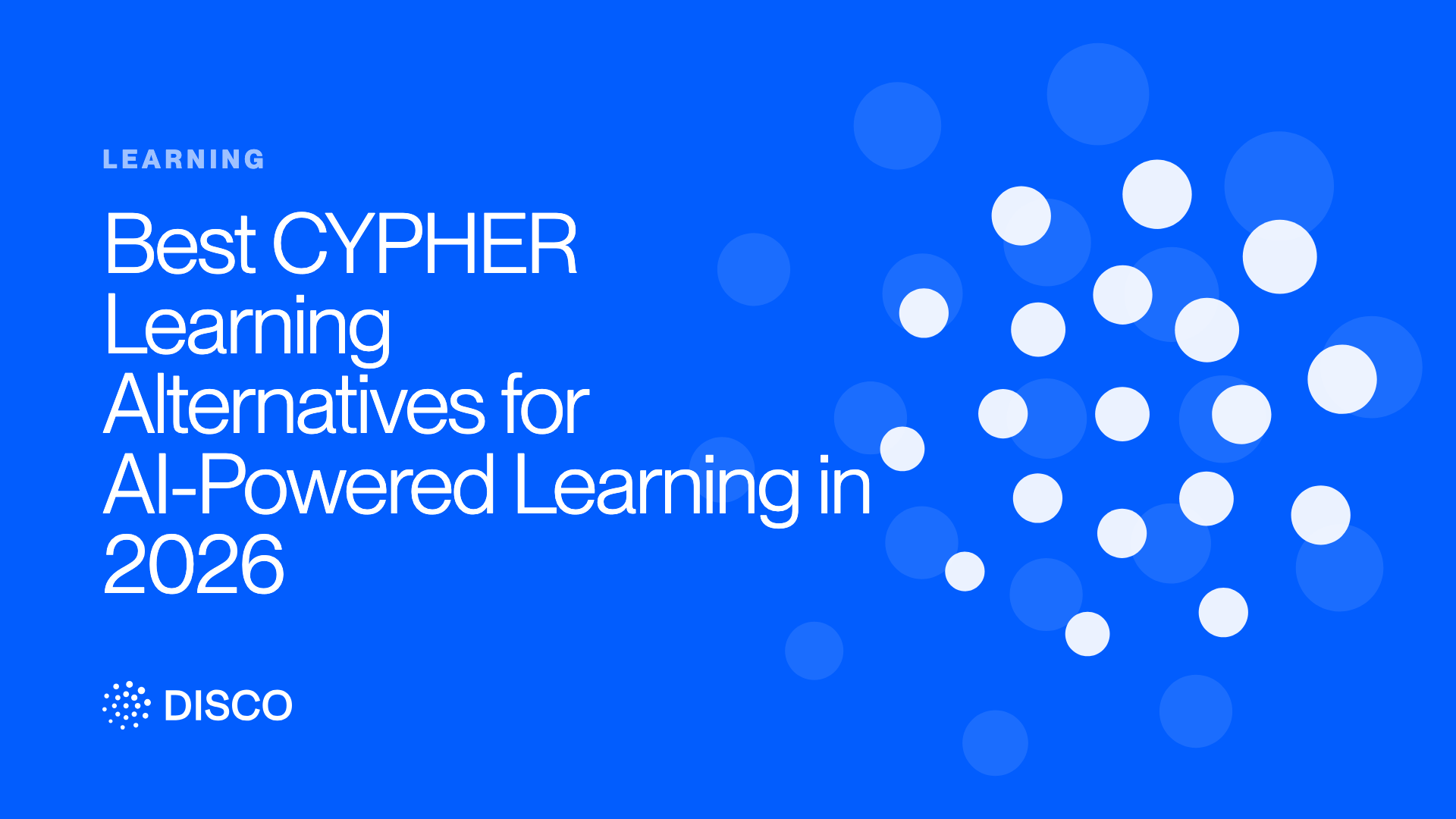 Best CYPHER Learning Alternatives for AI-Powered Learning in 2026