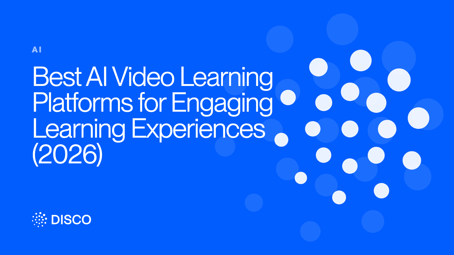 Best AI Video Learning Platforms for Engaging Learning Experiences (2026)
