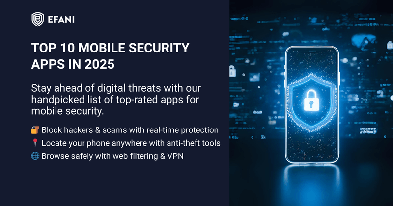 Top 10 Mobile Security Apps in 2025, Best Protection Tools for Android ...