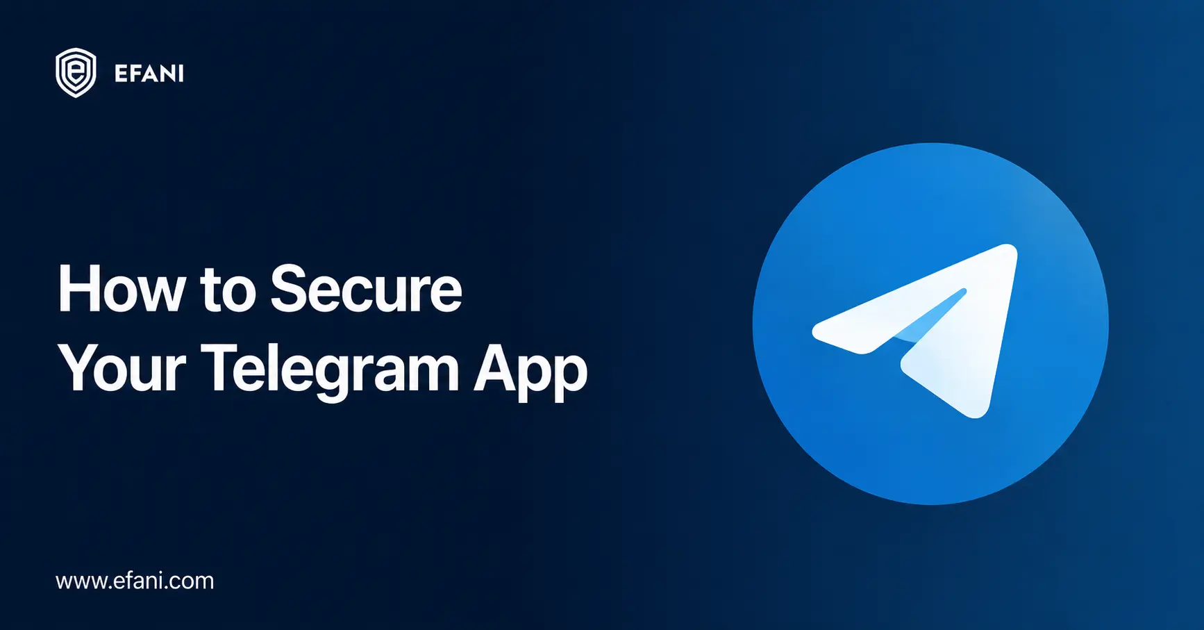 How to Secure Your Telegram App — Before It's Too Late
