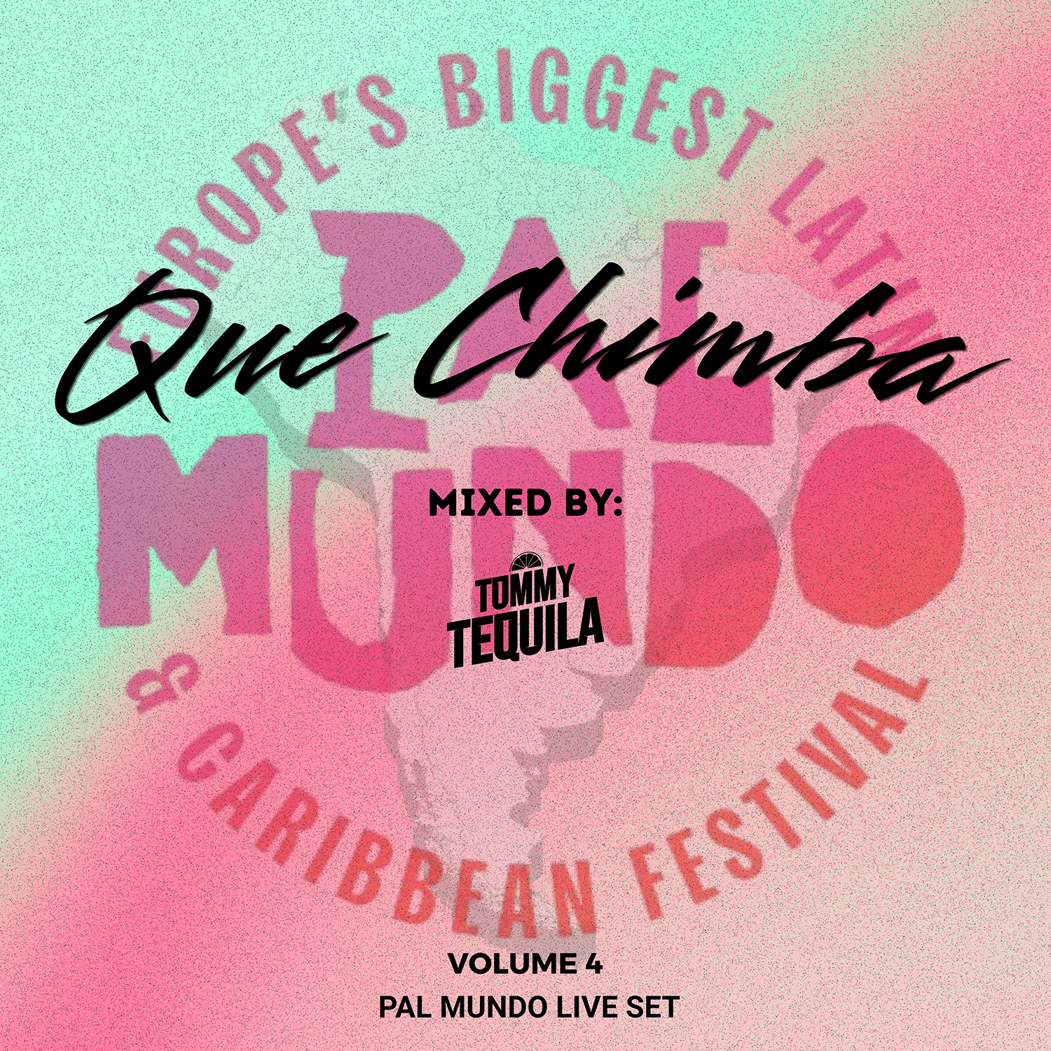 Que Chimba - Vol. 4