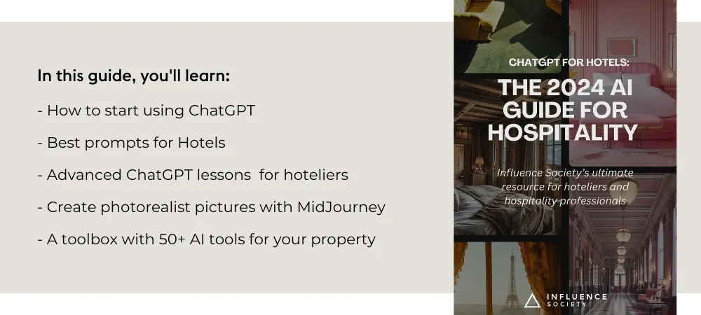 Cover of 'The 2024 AI Guide for Hospitality' by Influence Society with images of hotel interiors and a Paris view, listing guide topics including ChatGPT use, hotel prompts, advanced lessons, MidJourney photorealistic pictures, and 50+ AI tools.
