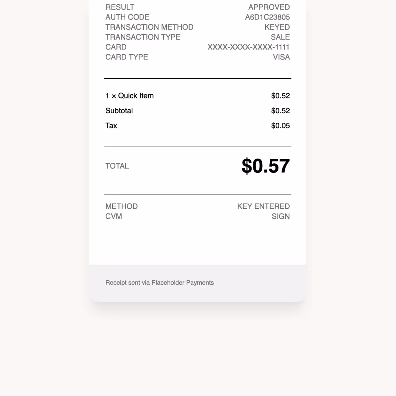 Payment receipt showing approved Visa sale transaction of one quick item totaling $0.57 with tax included.