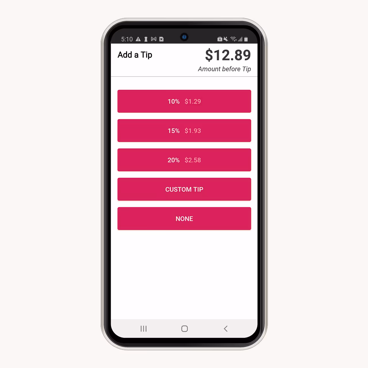 Smartphone screen showing tip selection app with options for 10%, 15%, 20%, custom tip, or none, and amount before tip $12.89.