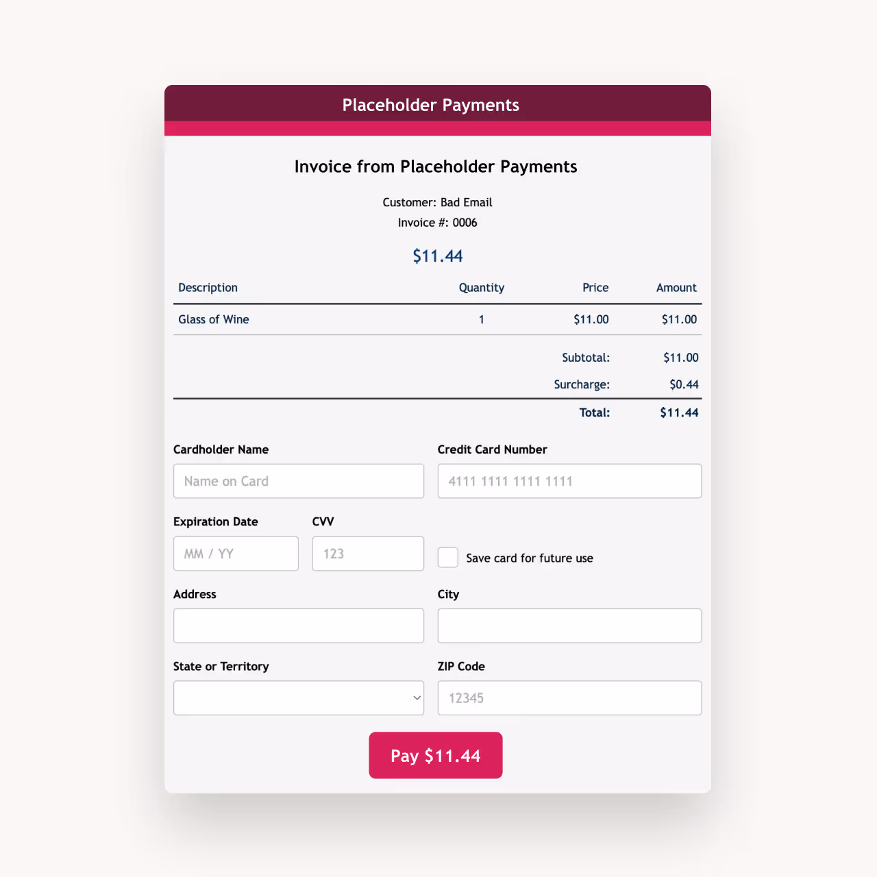 Online payment form for an $11.44 invoice from Placeholder Payments listing glass of wine, with fields for cardholder name, credit card number, expiration date, CVV, address, city, state, and ZIP code, and a Pay $11.44 button.
