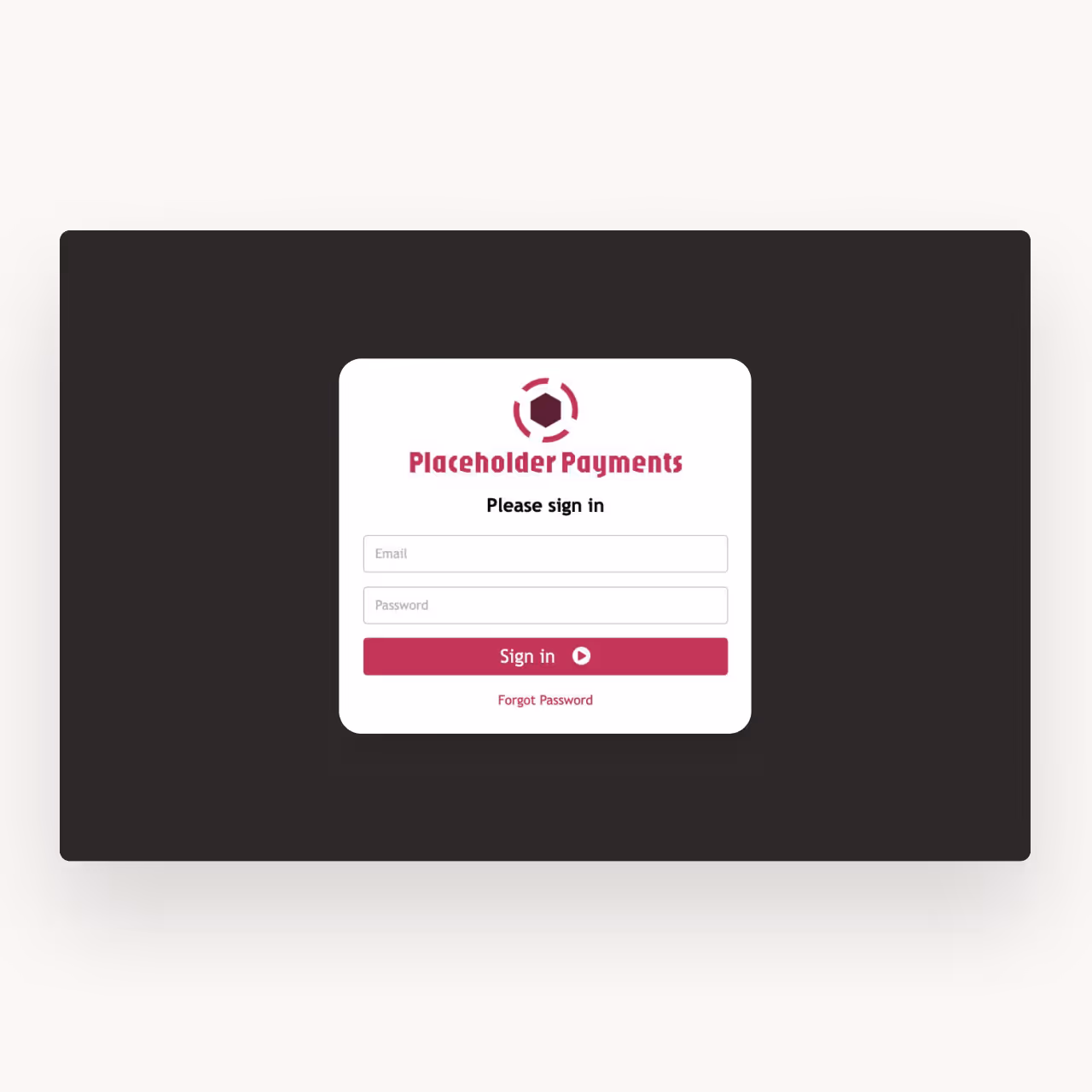 Login screen for Placeholder Payments with fields for Email and Password, and a maroon Sign in button.