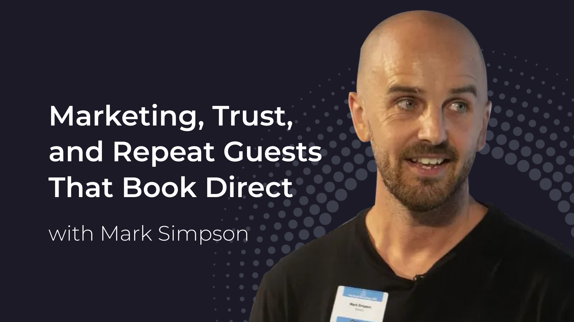 From family farm to a billion dollars in bookings, with Mark Simpson