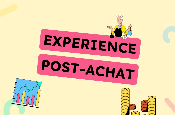 L'expérience post-achat : 5 étapes pour la booster