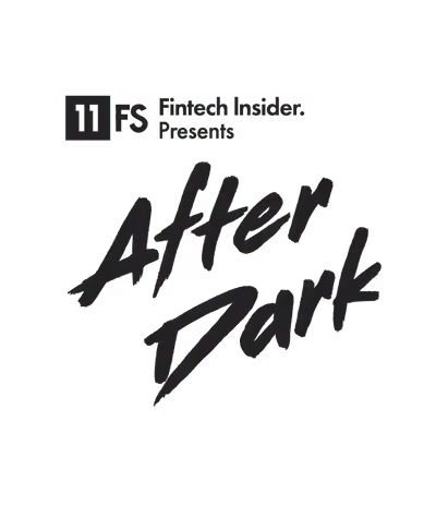 11:FS Fintech Insider presents After Dark