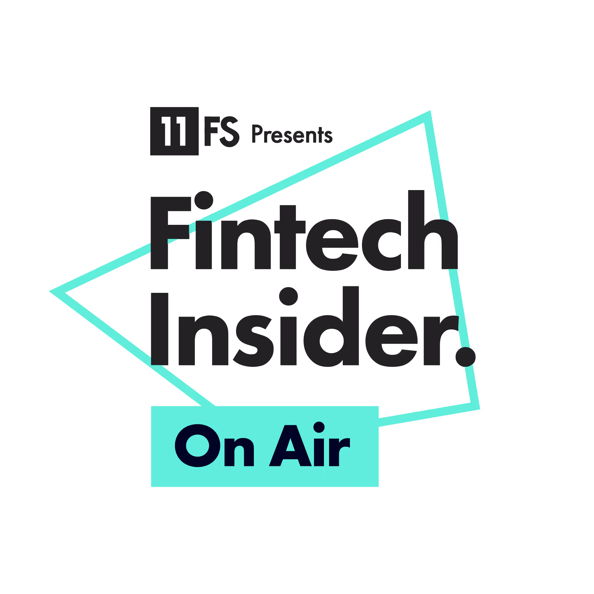 11:FS presents Fintech Insider On Air