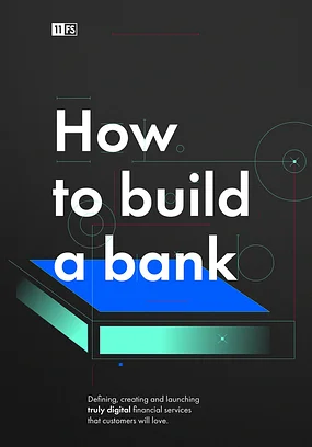 Graphic featuring the title "How to build a bank" with modern design elements on a dark background, emphasizing digital financial services.