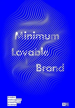 Abstract blue poster featuring wavy white text: "Minimum Viable Brand." Subtitle reads, "A modern, creative approach for startups."