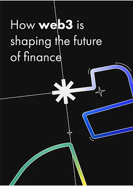Text on a dark background reads: "How web3 is shaping the future of finance" with abstract geometric shapes in green, blue, and white.