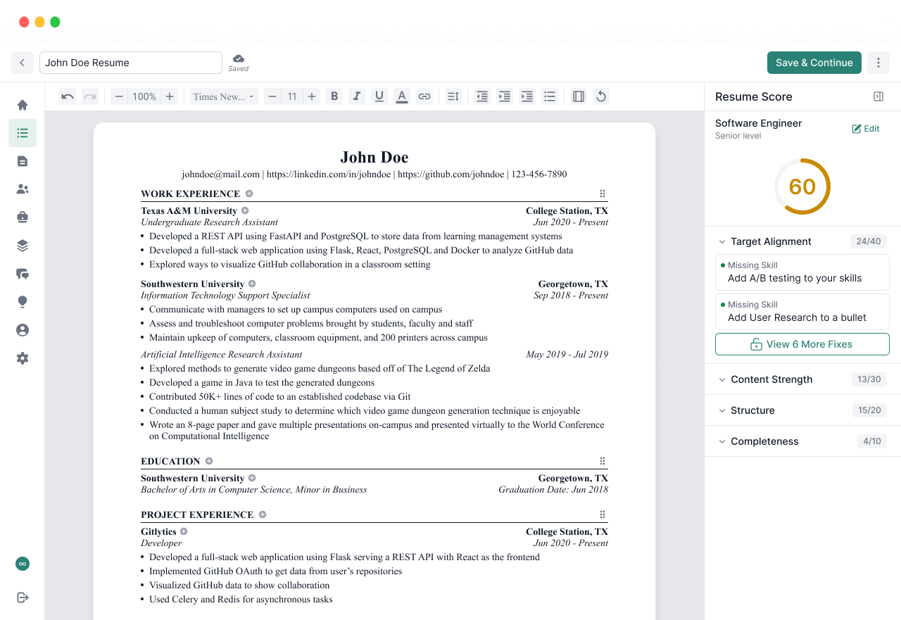 Screenshot of a resume editing interface showing a resume for John Doe with sections for Work Experience, Education, and Project Experience, listing roles at Texas A&M University and Southwestern University with details on skills and projects. On the right, a Resume Score panel shows a score of 60 for a Software Engineer senior level role with suggestions for adding A/B testing and user research skills, and options to view more fixes and improve content strength, structure, and completeness.