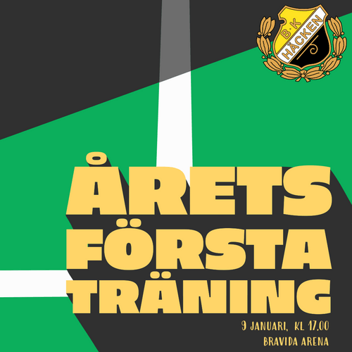 Vi ses på Bravida Arena den 9 januari kl 17.00 när BK Häcken kör årets första träning