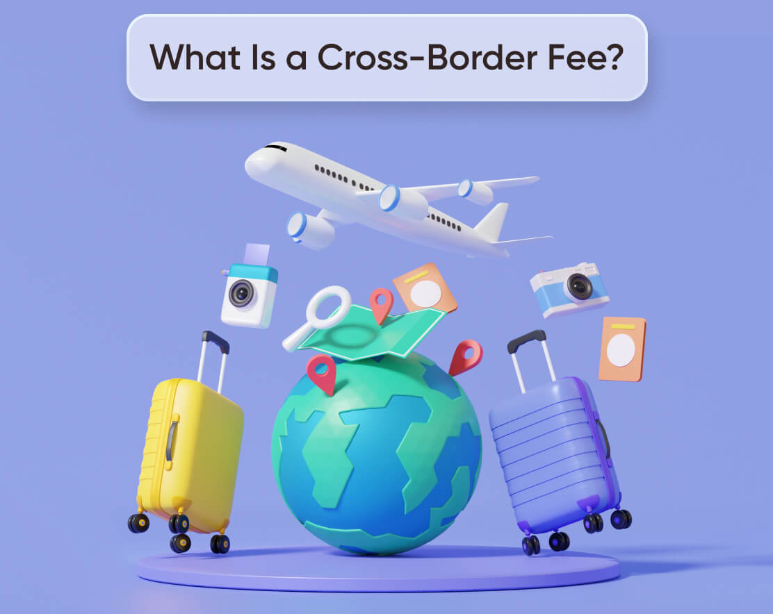 The internet has made the world a much smaller place. From anywhere, you can easily sell to customers across the globe. While this is exciting, you've probably noticed a "cross-border fee" line item on your billing statements from credit card companies.