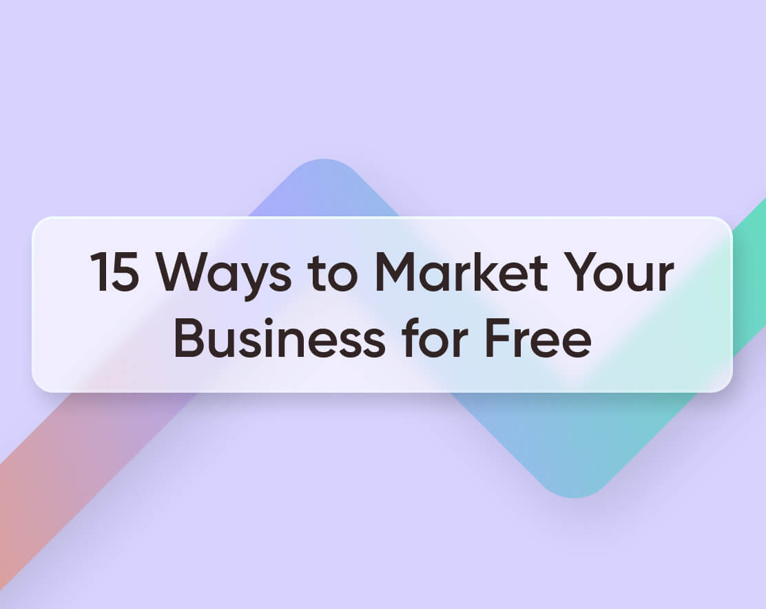 These completely free marketing strategies will help you promote your business and get more customers, whether you're running a new or established entity.