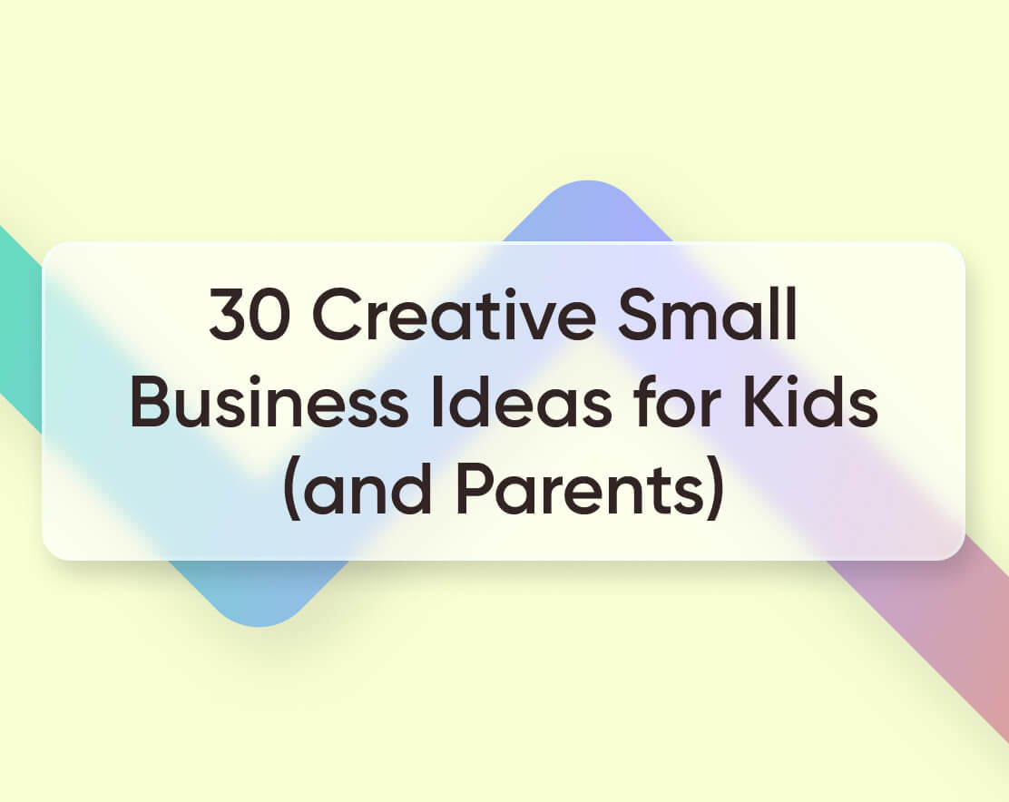 Fancy setting up a business project with your kids but struggling for inspiration? Check out our list of 30 practical and fun business ideas for kids.