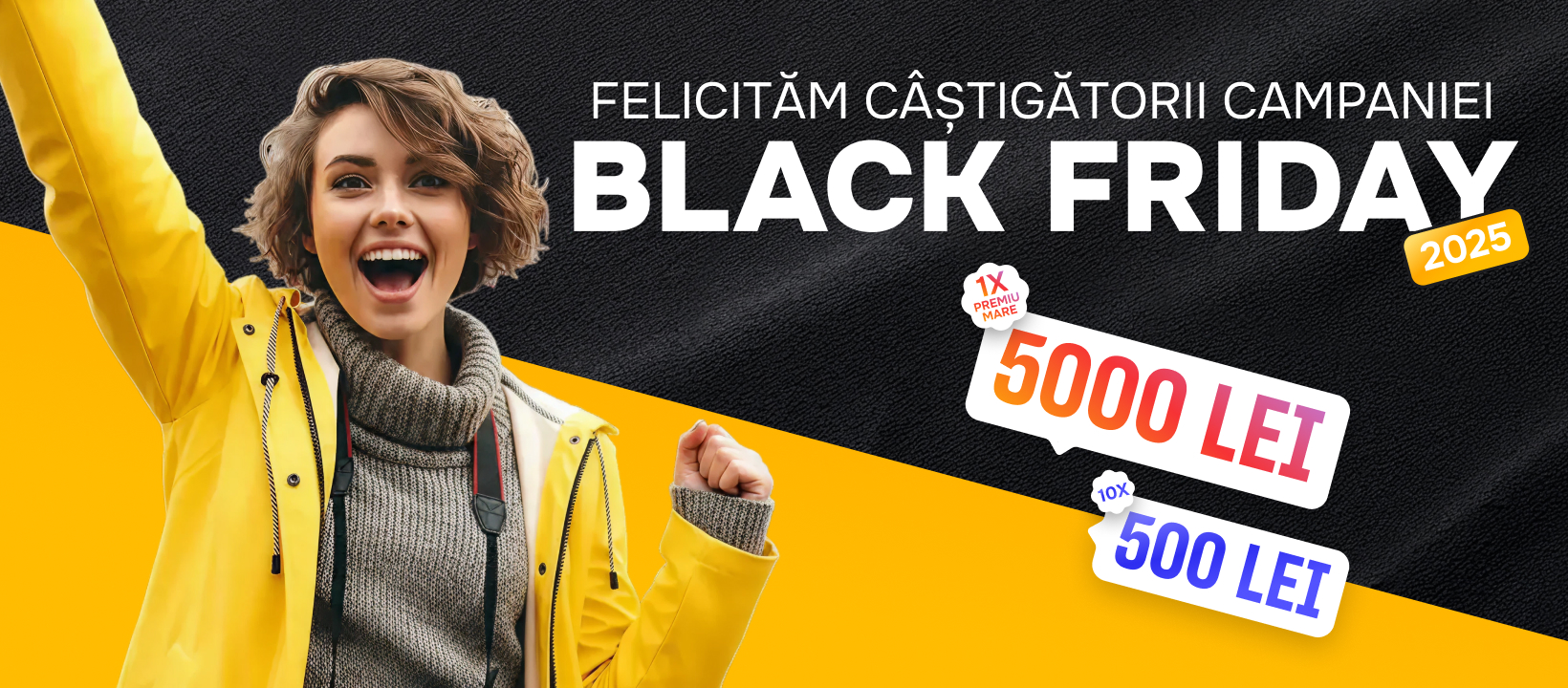 Felicităm câștigătorii campaniei de Black Friday