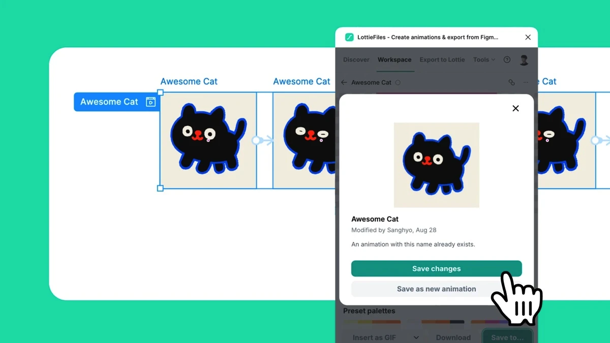 Screenshot of the Figma canvas with an animation Awesome Cat on top of the Canvas is the LottieFiles plugin that shows the same animation with the text "An animation with this name already exists". There are 2 buttons: save changes and save as a new animation. A large cursor is hovering over the save changes button.
