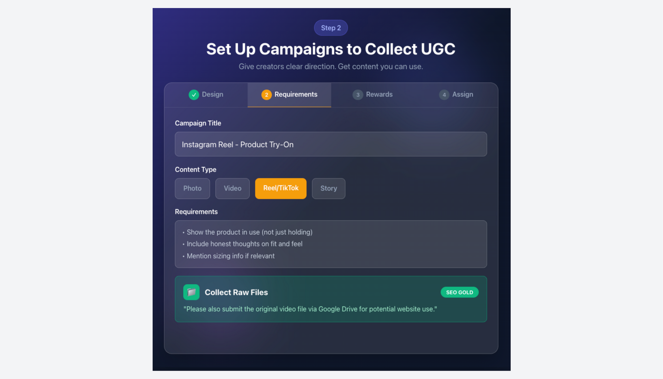 Campaign setup interface for collecting user generated content with requirements for raw files