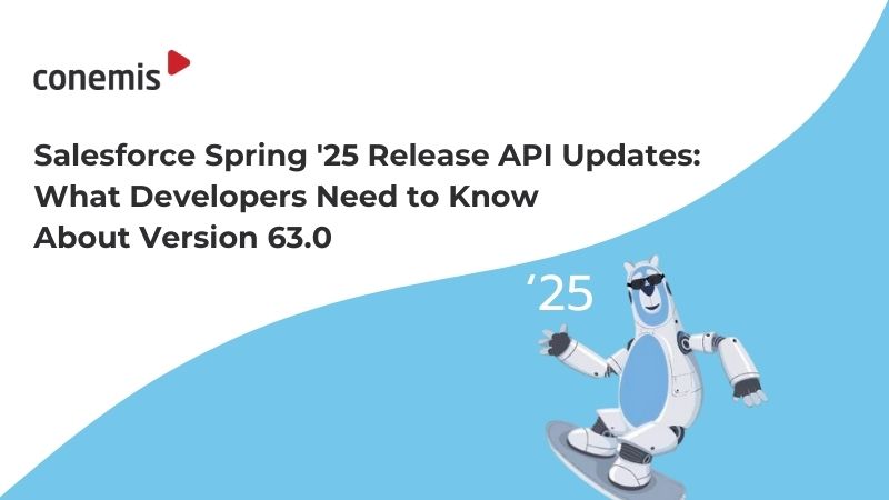 Salesforce Spring '25 Release API Updates: What Developers Need to Know ...