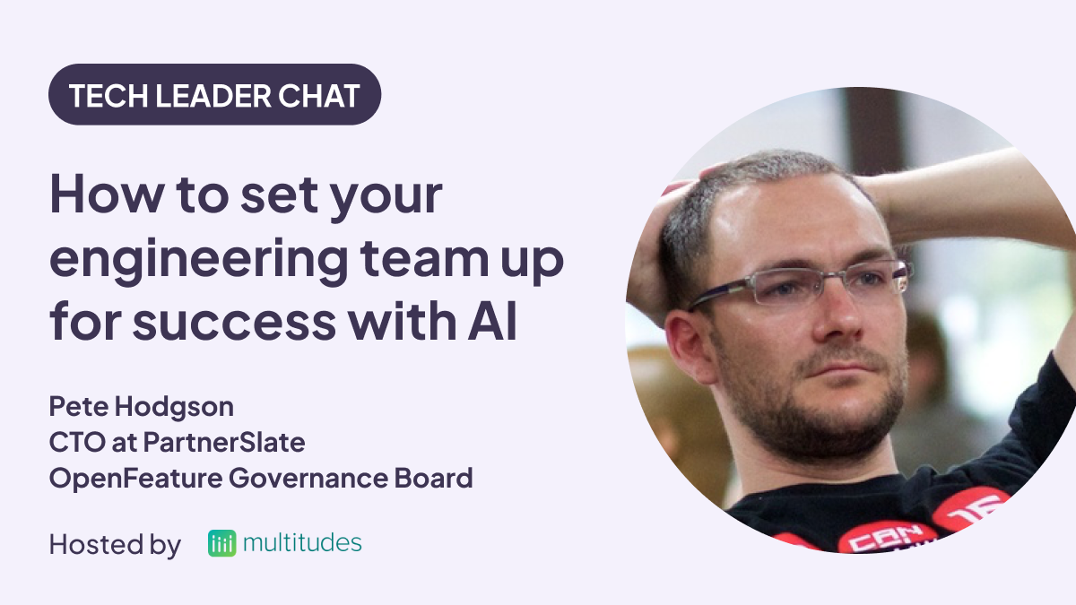 Image of Tech Leader Chats: How to set your engineering team up for success with AI