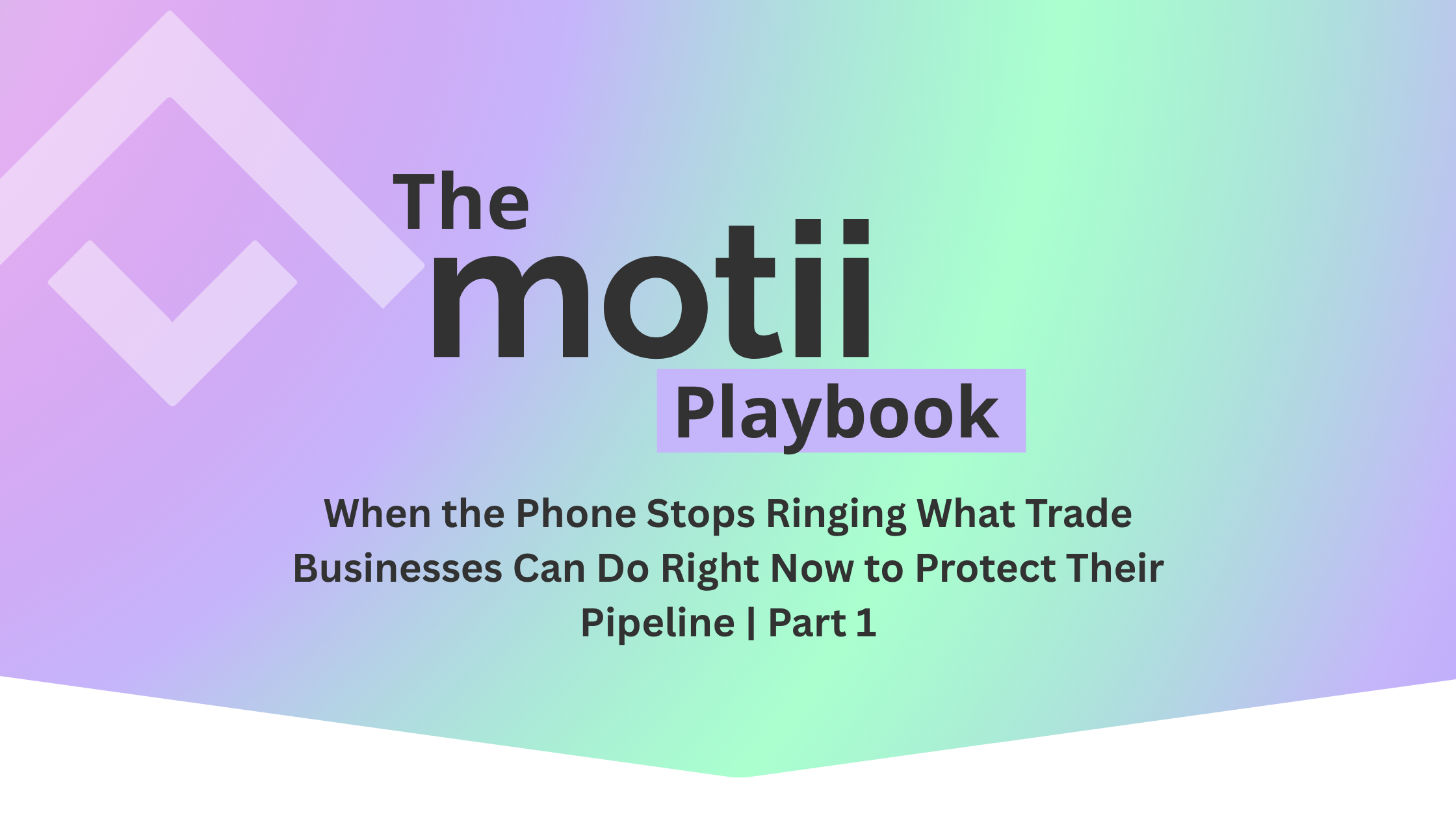 The Motii Playbook cover image featuring a purple-to-green gradient background with a large watermark of the Motii diamond logo. Bold text reads "The motii Playbook" with a purple highlight behind "Playbook," and a subtitle: