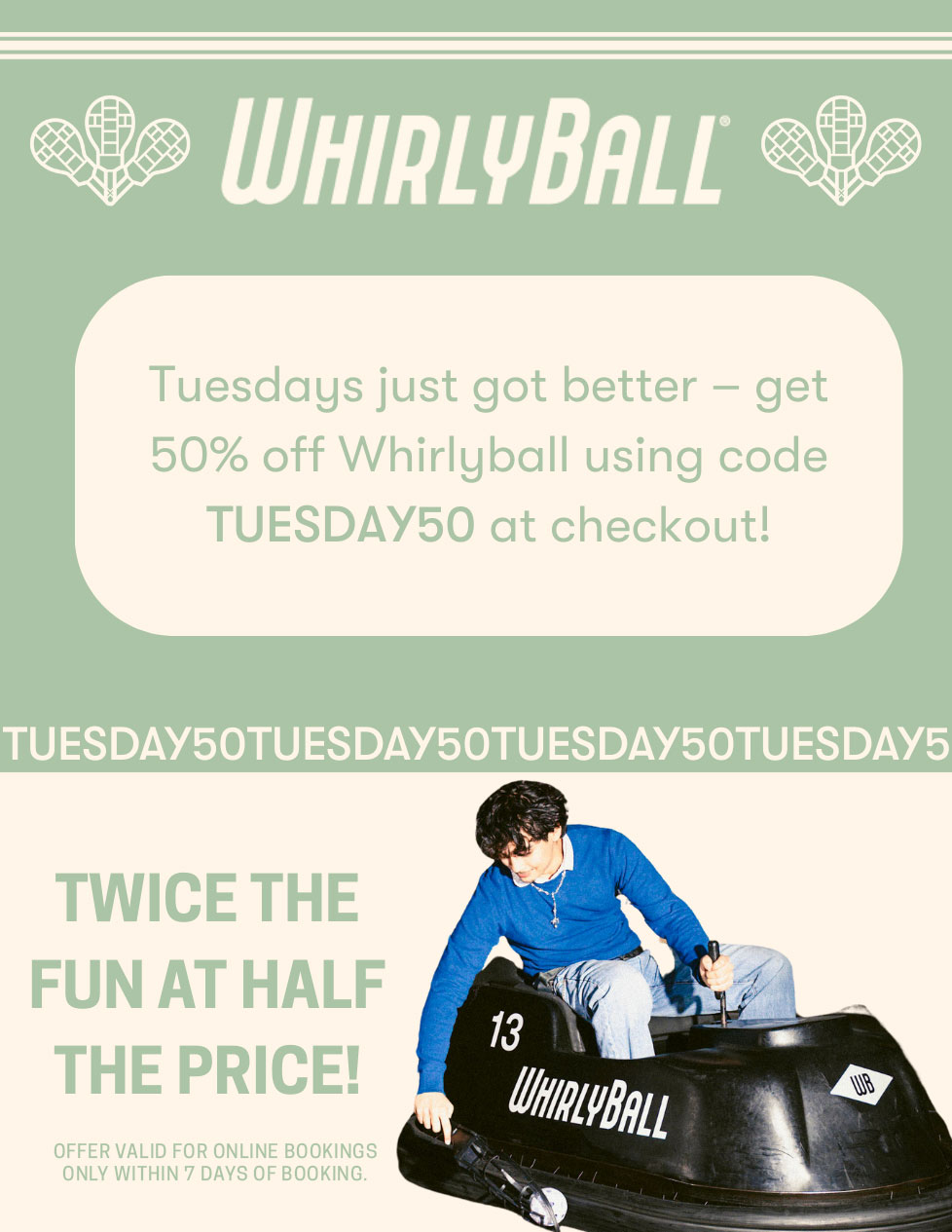 Half Price Tuesdays