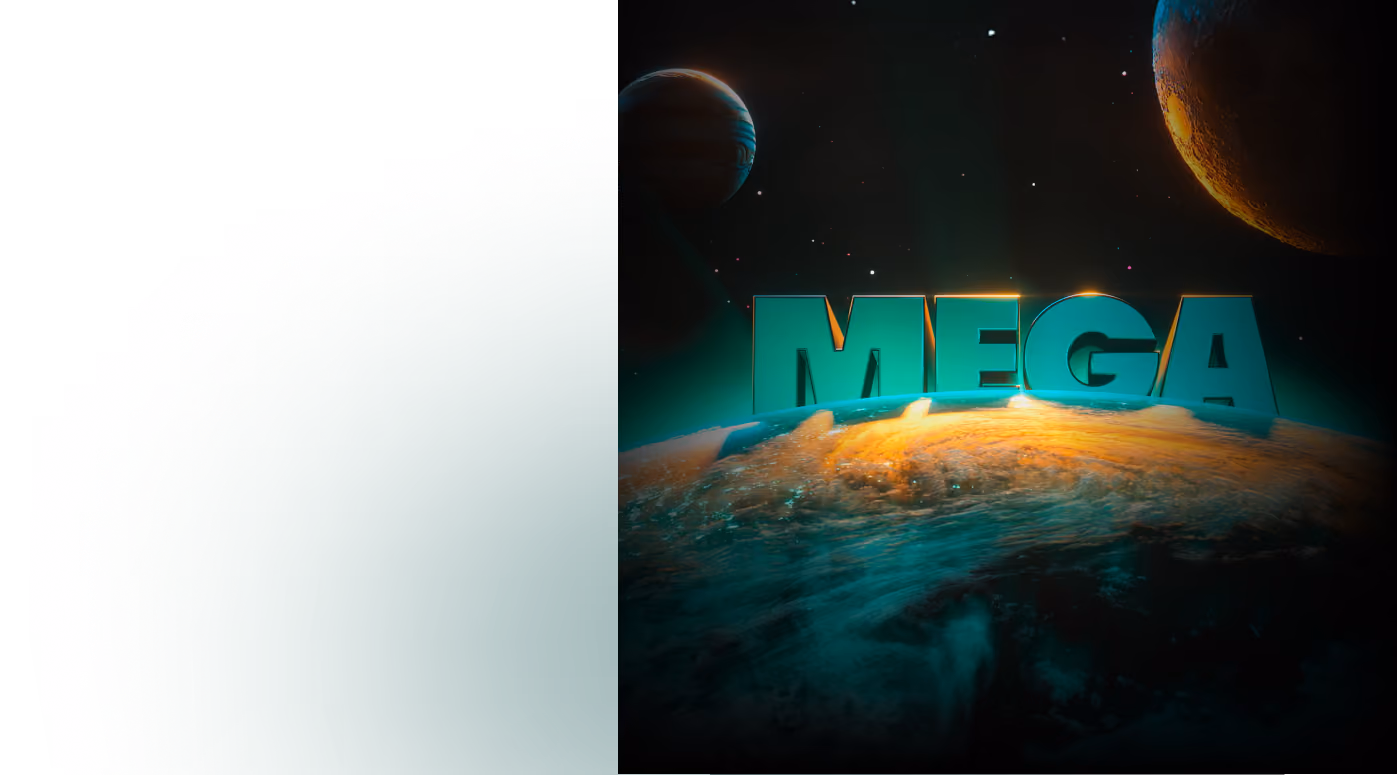 3D MEGA logo rendered above a planet in space.