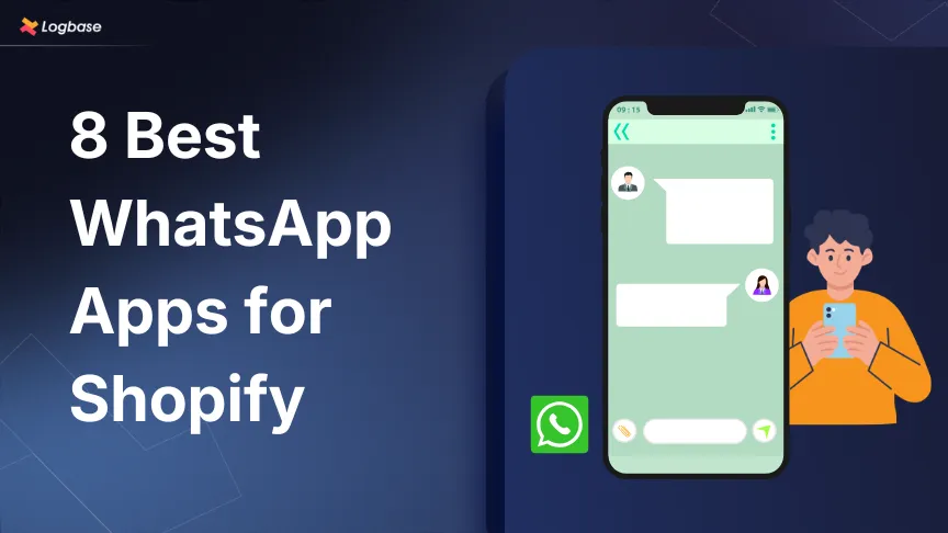 8 Best WhatsApp Apps for Shopify To Improve Sales [2026]