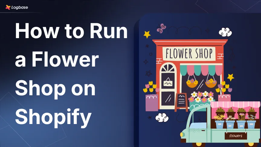 Shopify for Florists: How to Run a Flower Shop on Shopify (2026)