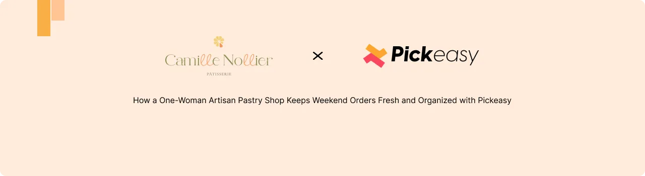 How a One-Woman Artisan Pastry Shop Keeps Weekend Orders Fresh and Organized with Pickeasy