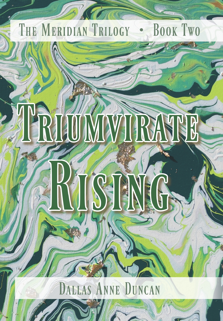 Triumvirate Rising: The Meridian Trilogy, Book Two