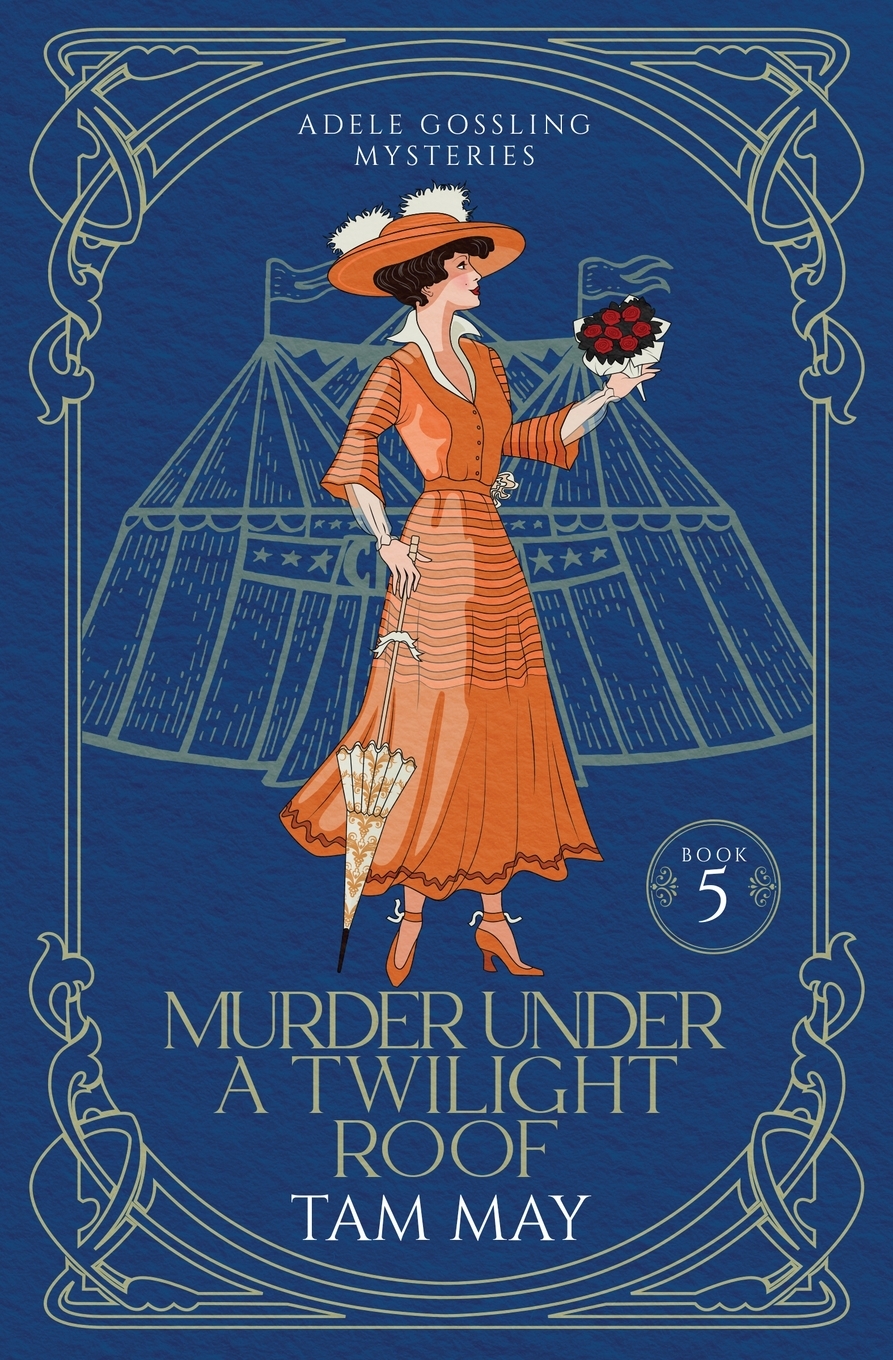 Murder Under a Twilight Roof (Adele Gossling Mysteries: Book 6)