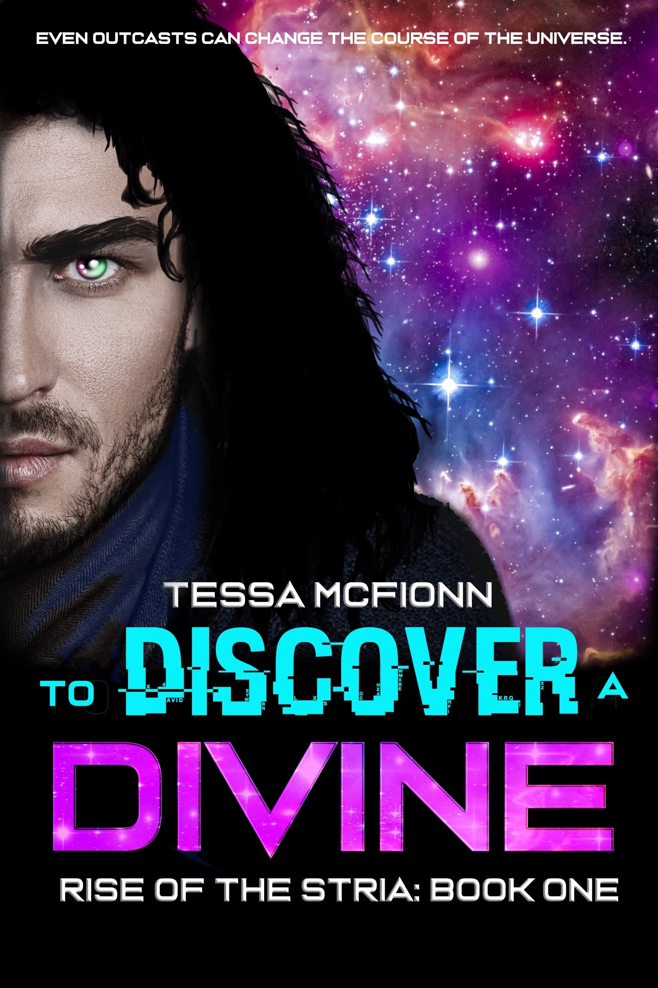To Discover a Divine