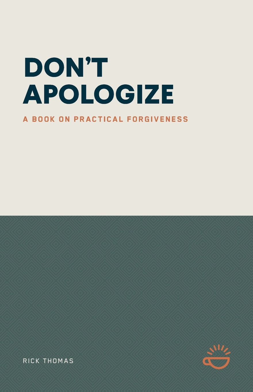 Don't Apologize