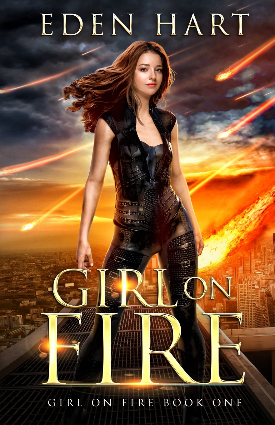 Girl on Fire (Girl on Fire Book 1)
